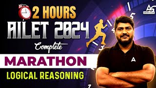 AILET 2024  2 Hours Logical Reasoning Marathon  AILET 2024 Preparation [upl. by Arlan340]