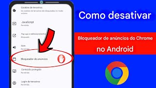 Como desativar o bloqueador de anúncios no Google Chrome [upl. by Aelam766]