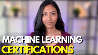 Top Machine Learning Certifications That Will Set You Apart 2022 [upl. by Hayn]