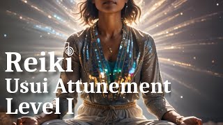 Level I  Traditional Usui Ryoho Reiki Attunement  Shoden [upl. by Sinegra]