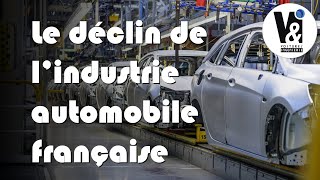 Le déclin de l’industrie automobile française [upl. by Aser]