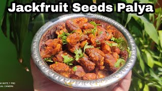 ಹಲಸಿನಕಾಯಿ ಬೀಜದ ಪಲ್ಯ ರೆಸಿಪಿ Jackfruit Seeds Palya Recipe in KannadaColourfull Life with Ambika [upl. by Annaihs]