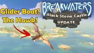 LIVE  Fresh Start In Breakwaters EA  GLIDER BOAT Hawk  NEW Black Stone Castle Update Gameplay [upl. by Dzoba208]