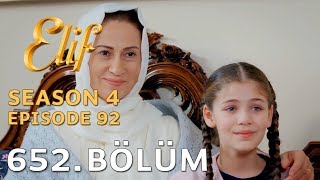 Elif 652 Bölüm  Season 4 Episode 92 [upl. by Katz255]