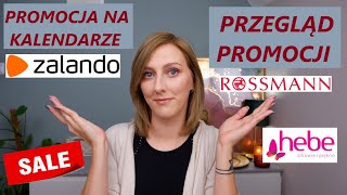 PRZEGLĄD PROMOCJI ROSSMANN🤩  HEBE  ZNIŻKI NA KALENDARZE ADWENTOWE  ZALANDO🤑 [upl. by Nosloc]