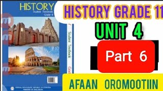 History Grade 11 unit 4 part 6 Afaan Afaan oromootiin [upl. by Peggir]