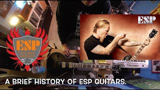 A Brief History of ESP Guitars amp Basses [upl. by Salene124]