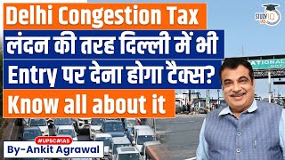 Delhi govt planning to impose congestion tax to reduce road traffic during peak hours [upl. by Fellows546]