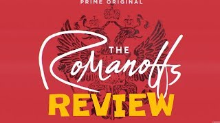 quotThe Romanoffsquot Review [upl. by Atteve616]