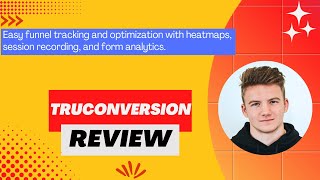 TruConversion Review Demo  Tutorial I Easy funnel tracking amp optimization heatmaps form analytics [upl. by Eimarrej]