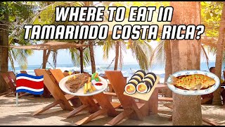 WHERE TO EAT IN TAMARINDO COSTA RICA [upl. by Percival27]