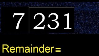 Divide 231 by 7  remainder  Division with 1 Digit Divisors  How to do [upl. by Lasser]