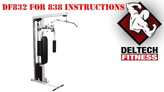 DF832 Pec Dec Instructions For DF838 Stack Loaded Lat Attachment [upl. by Warfold]