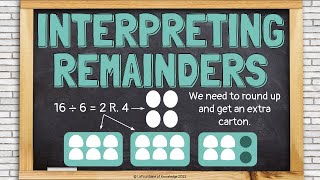 Interpreting Remainders in Division Word Problems [upl. by Boothman]