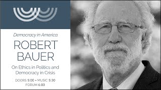 Democracy in America – Robert Bauer [upl. by Gabbi]