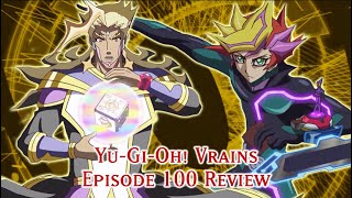 YuGiOh VRains Episode 100 REVIEW [upl. by Soalokin184]