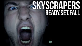 Ready Set Fall  quotSkyscrapersquot Official video [upl. by Niwrad]