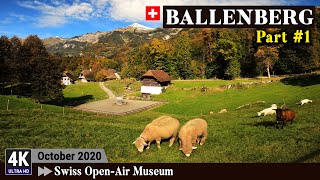 Ballenberg OpenAir Museum Brienz Bern 4K Switzerland 🇨🇭  Walking into the Swiss History EN CC [upl. by Anivlem]