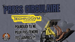 Je vous réponds  PRESS CIRCULAIRE TECHNOGYM  Pourquoi tu narrives pas à tendre tes jambes [upl. by Ahmed]