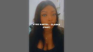 VYBZ KARTEL  CLARKS FAST [upl. by Marleah]