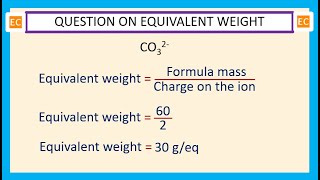 OQV NO – 240 Calculation of equivalent weight of CO32 ion [upl. by Latini]