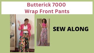 Butterick 7000 Wrap Front Pants Sew Along [upl. by Aplihs]