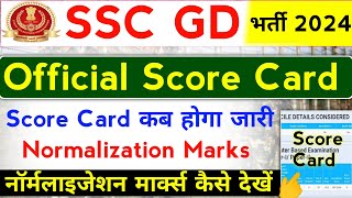 SSC GD Score Card Official 2024  SSC GD Normalization Marks 2024  SSC GD Normalized Marks [upl. by Ynattib]