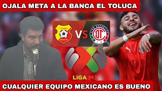 TICOS CON MIEDO A TOLUCA Y LIGA MX quotOJALA METAN A SU BANCAquot  PREVIO LIGA DE CAMPEONES CONCACAF [upl. by Leanora285]