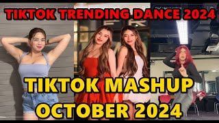 TIKTOK DANCE MASHUP OCTOBER 2024  TIKTOK DANCE TREND 2024 [upl. by Huebner]