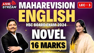 ENGLISH ONE SHOT MAHAREVISION LEC 3 NOVEL HSC BOARD EXAM 2024 MAHARASHTRA BOARD  Dinesh Sir [upl. by Kcirtapnaes]