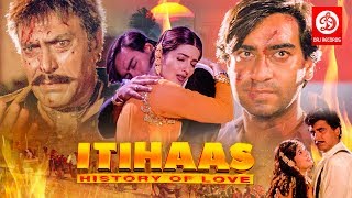 Itihaas  Bollywood Action Movies  Ajay Devgan  Twinkle Khanna [upl. by Eelta698]