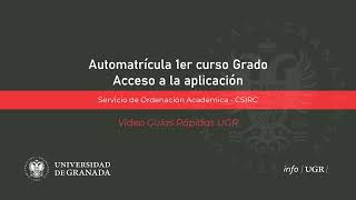 Acceso al sistema de automatrícula electrónica de la UGR para estudiantes de primer curso de Grado [upl. by Llirrem200]