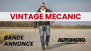 bande annonce Marathon Vintage Mecanic sur Automoto La Chaine [upl. by Robyn959]