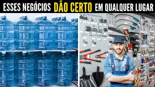 7 Negócios que DÃO CERTO em qualquer lugar [upl. by Tonya174]