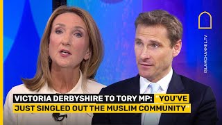 Victoria Derbyshire tells Tory MP quotYouve just singled out the Muslim communityquot [upl. by Ssitnerp]