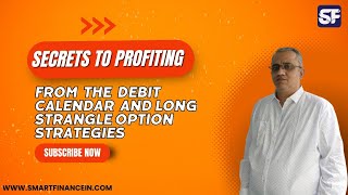 4 Secrets step to implement amp Profiting from the Debit Calendar and Long Strangle Option Strategies [upl. by Kliment160]