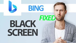 How To Fix Bing App Black Screen Problem  Step By Step [upl. by Notsgnal695]