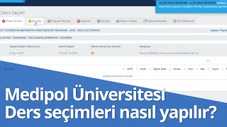 Medipol Üniversitesi Öğrencileri İçin Ders Seçimleri Nasıl Yapılır anlatım videosu [upl. by Sterner69]