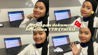 TIPS PERSIAPAN DOKUMEN SELEKSI BEASISWA TURKI YTB [upl. by Frick]