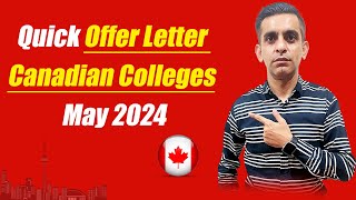 Quick Offer Letter Colleges in Canada  May 2024 [upl. by Adnahsor]