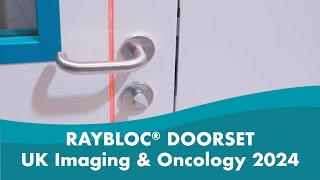 Unveiling Lead Lined Raybloc® Doorsets Surprising Benefits UKIO 2024 [upl. by Zingg]