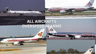 ALL AIRCRAFTS OVERSPEED ALARMS [upl. by Kiah]