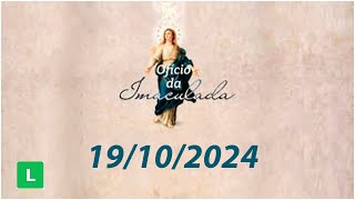 Ofício da Imaculada Conceição  19102024 [upl. by Ahsyad]