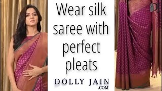 How to wear a Silk Saree with Perfect Pleats Dolly Jain Saree Draping Stylist [upl. by Kat11]