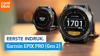 Garmin EPIX PRO Gen 2  Eerste indruk [upl. by Lorrad176]