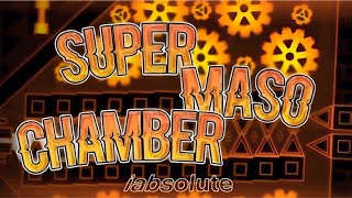 1080p60fps Top 1 Silent Challenge in SCL  quotSUPERMASOCHAMBERquot by Iabsolute  Geometry Dash gd [upl. by Nnylarej]