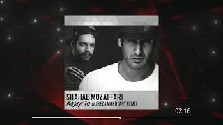 Shahab Mozaffari  Kojayi To Alireza Mokhtary Remix [upl. by Hselin]