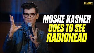 Moshe Kasher Goes to See Radiohead [upl. by Marji290]