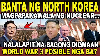 GRABE NALALAPIT NA DIGMAAN ULIT SA PAGITAN NG NORTH AT SOUTH KOREA TUMITINDI ANG TENSYON [upl. by Adikam]