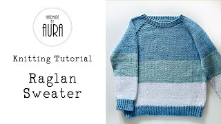 Knitting Tutorial  Raglan Sweater for kids 24 years [upl. by Nevyar]